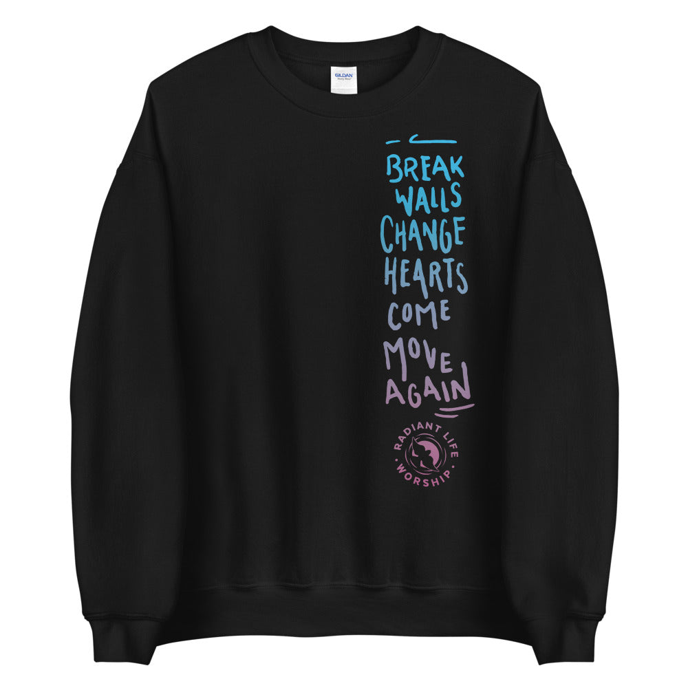 Break Walls Sweatshirt