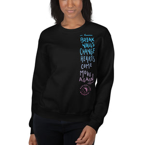 Break Walls Sweatshirt