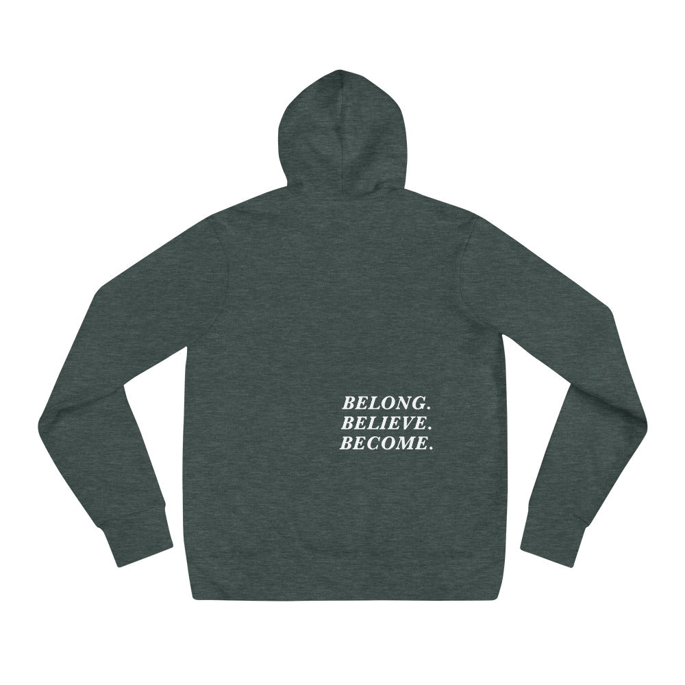 Belong Believe Become Hoodie