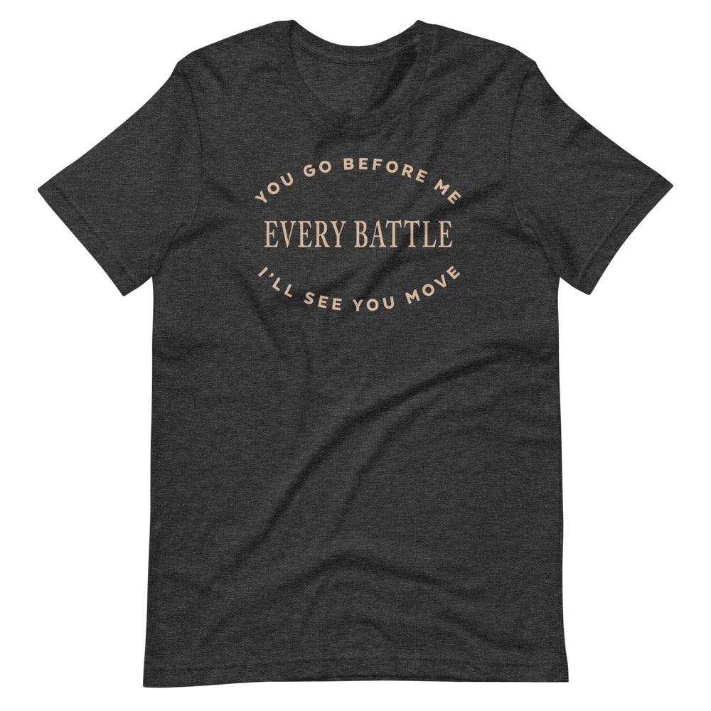 Every Battle Tee